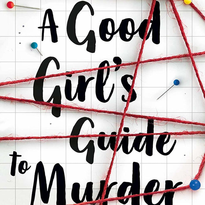 A Good Girl's Guide to Murder  A Good Girl's Guide to Murder