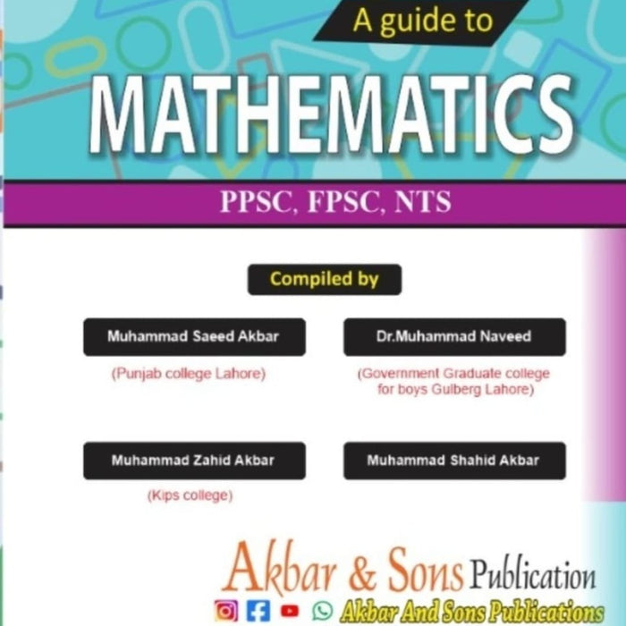 A Guide To Mathematics For PPSC FPSC NTS  A Guide To Mathematics For PPSC FPSC NTS