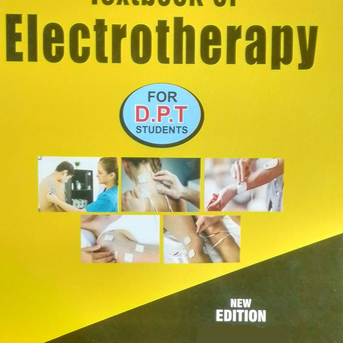 A Textbook Of Electrotherapy For D.P.T Students A Textbook Of Electrotherapy For D.P.T Students