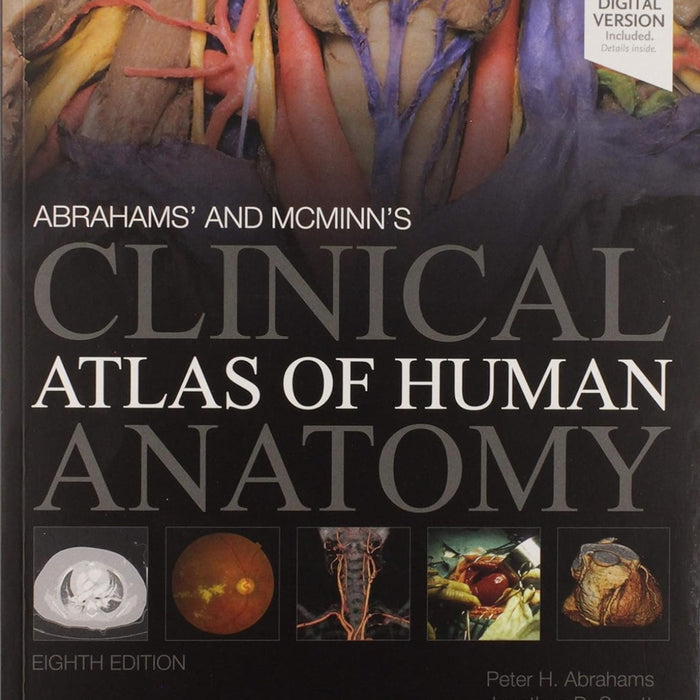 Abrahams' and McMinn's Clinical Atlas of Human Anatomy  Abrahams' and McMinn's Clinical Atlas of Human Anatomy