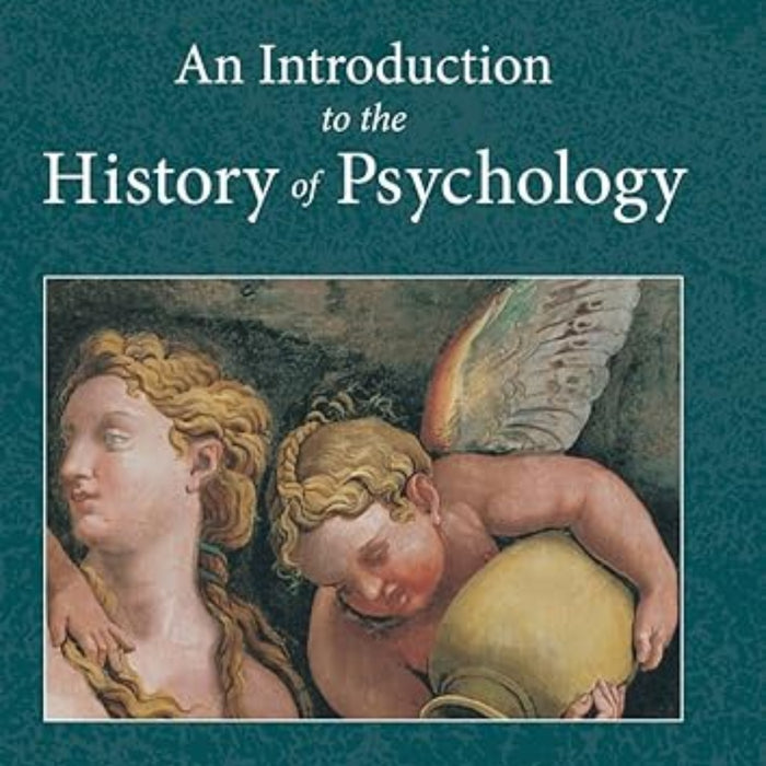 An Introduction to the History of Psychology 7th Edition  An Introduction to the History of Psychology 7th Edition