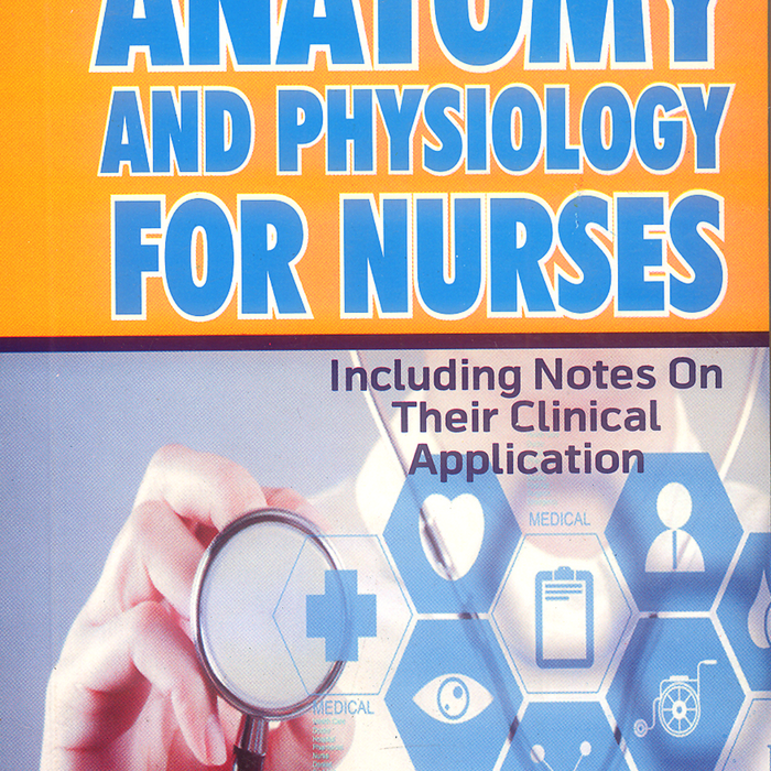 Anatomy And Physiology for Nurses 16th Edition Anatomy And Physiology for Nurses 16th Edition