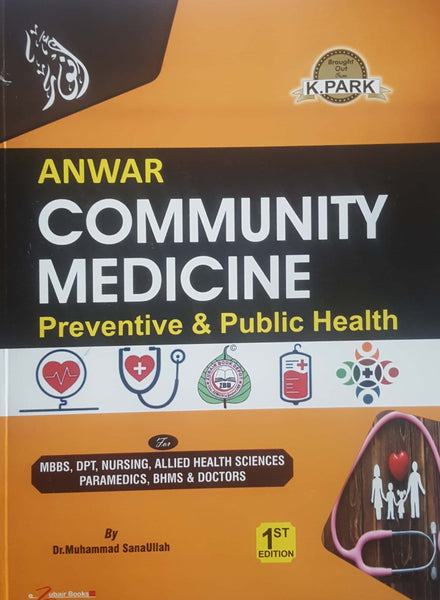 Anwar Community Medicine: Preventive & Public Health