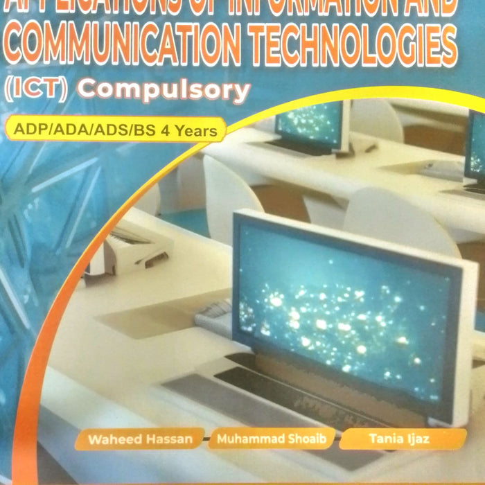 Applications Of Information And Communication Technologies (ICT)  Applications Of Information And Communication Technologies (ICT)