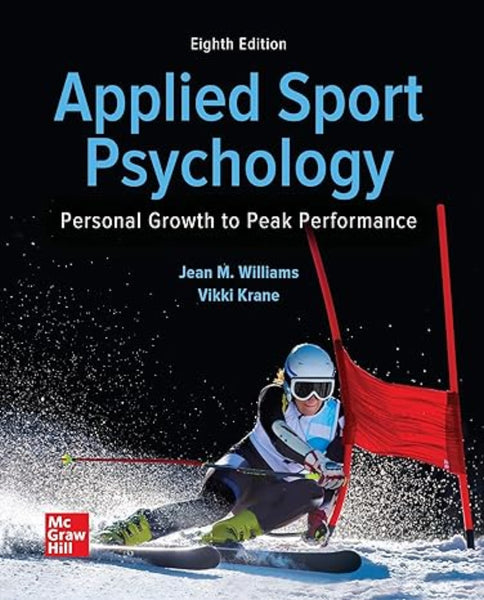 Applied Sport Psychology: Personal Growth to Peak Performance 8th Edition