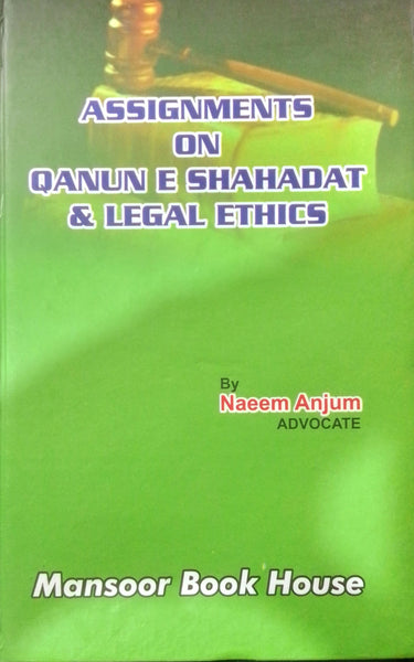 Assingments On Qanun E Shahadat & Legal Ethics