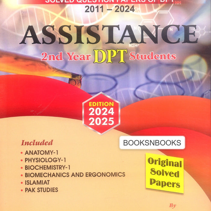 Assistance Solved Papers For DPT 2nd Year by Dr Isna Sheraz Assistance Solved Papers For DPT 2nd Year by Dr Isna Sheraz