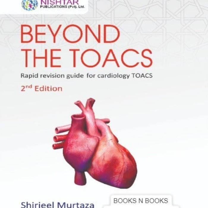 BEYOND THE TOACS CARDIOLOGY BEYOND THE TOACS CARDIOLOGY