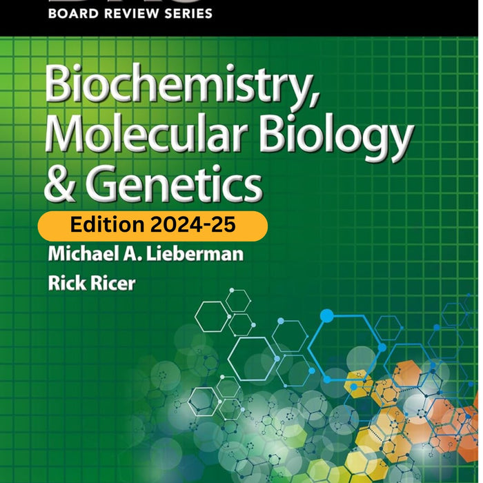 BRS Biochemistry, Molecular Biology & Genetics  BRS Biochemistry, Molecular Biology & Genetics