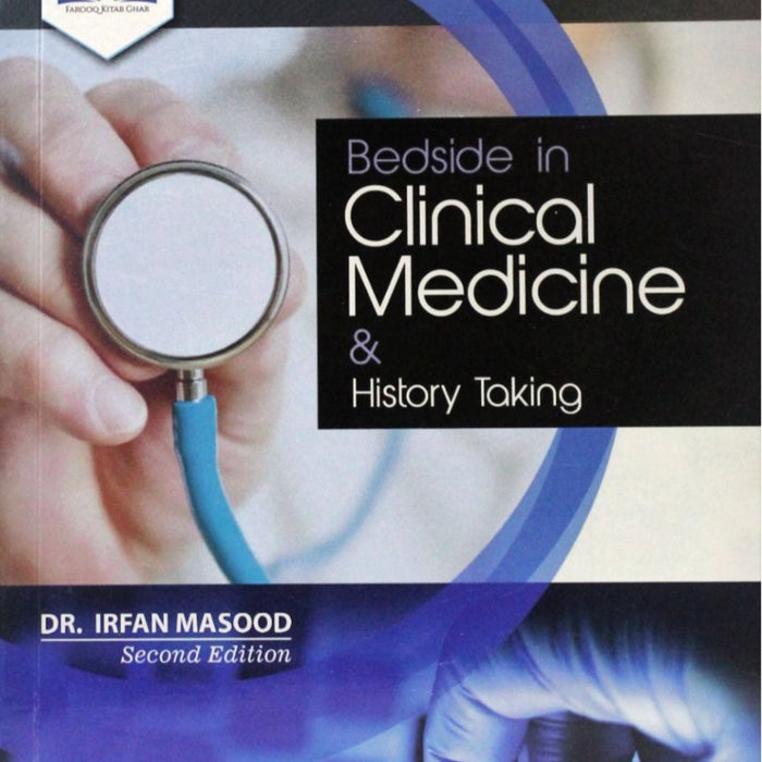 Bedside In Clinical Medicine & History Taking Bedside In Clinical Medicine & History Taking