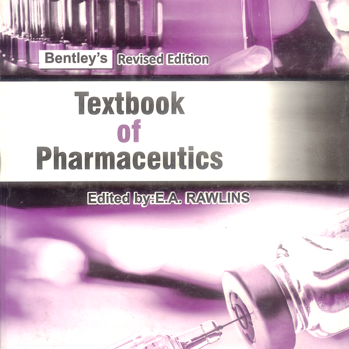 Bentley's Textbook of Pharmaceutics  Bentley's Textbook of Pharmaceutics