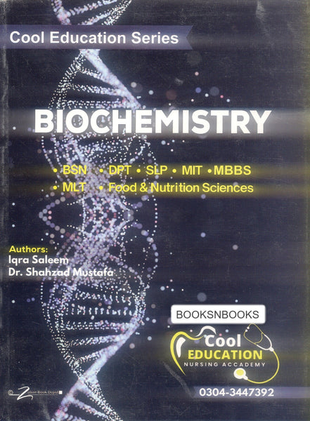 BioChemistry (Cool Education Series) For BSN DPT MBBS