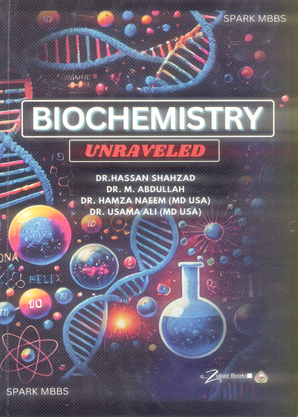 Biochemistry - Unraveled (Spark MBBS)
