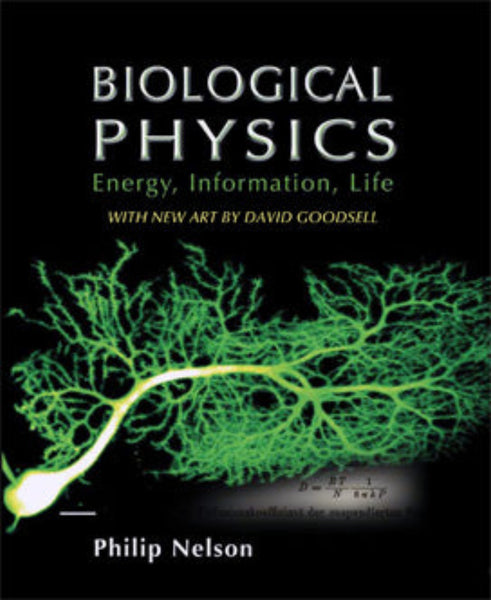 Biological Physics: Energy, Information, Life