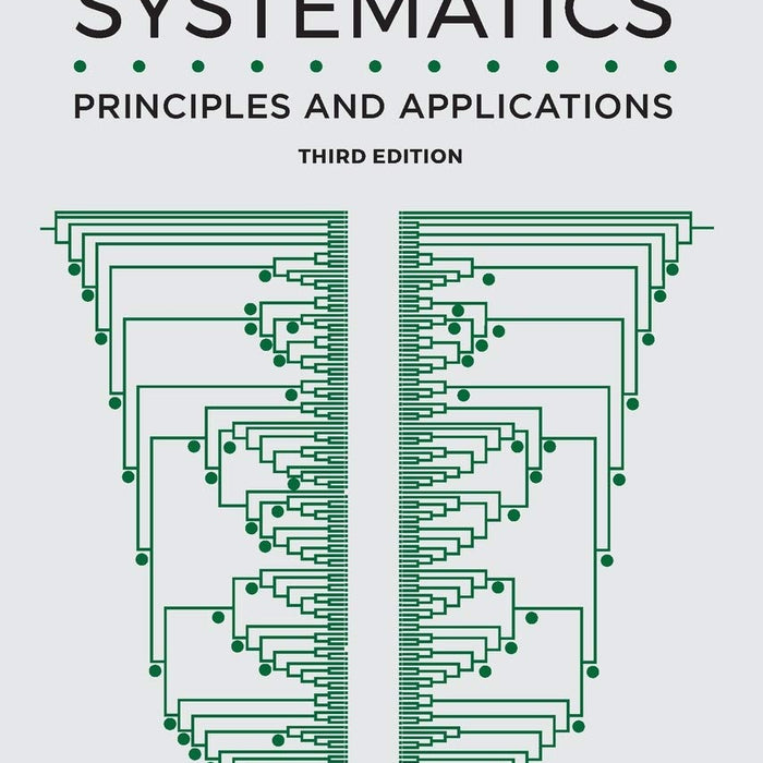 Biological Systematics: Principles and Applications  Biological Systematics: Principles and Applications
