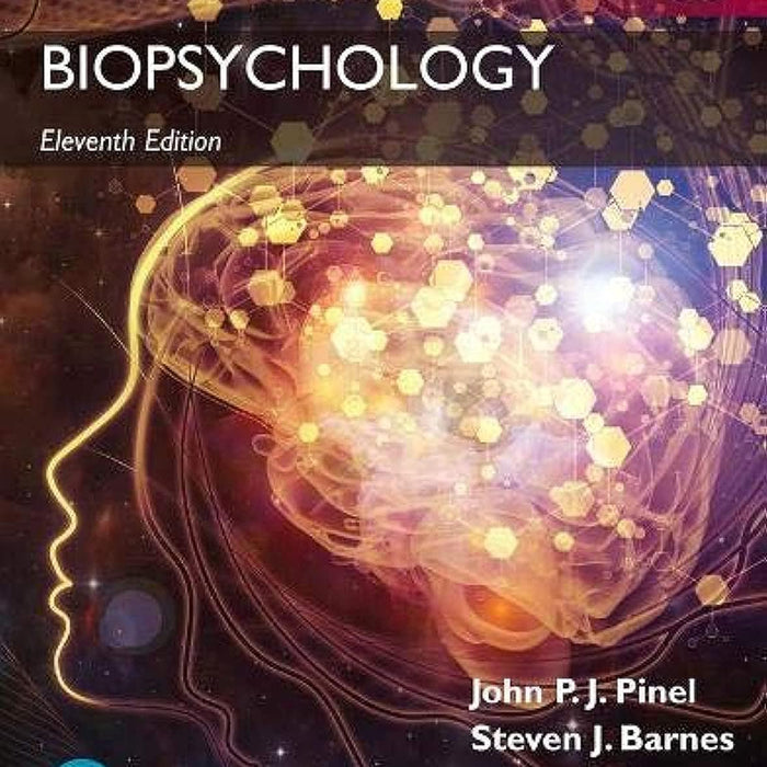 Biopsychology 11th Edition By John Pinel Biopsychology 11th Edition By John Pinel