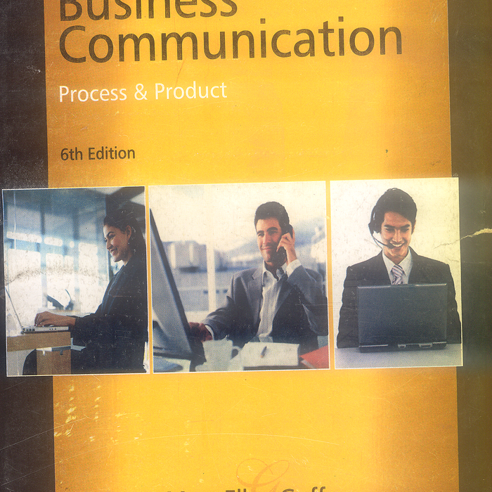 Business Communication: Process and Product 6th Edition  Business Communication: Process and Product 6th Edition
