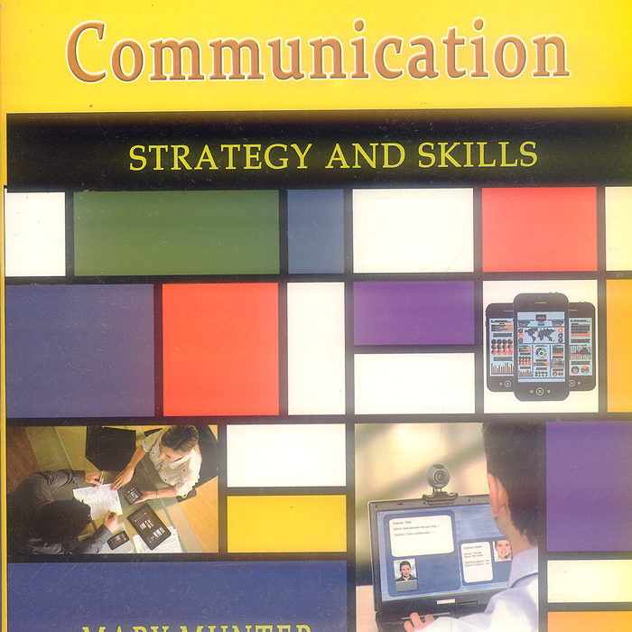 Business Communication: Strategy and Skill Business Communication: Strategy and Skill