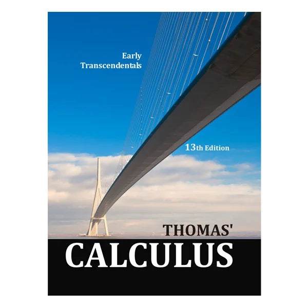 Thomas Calculus Early Transcendentals Thomas Calculus Early Transcendentals