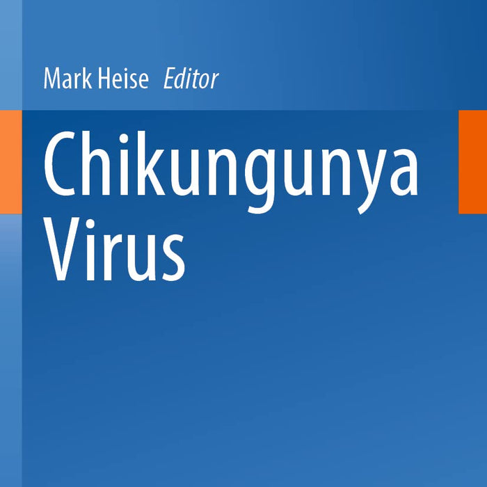 Chikungunya Virus Chikungunya Virus