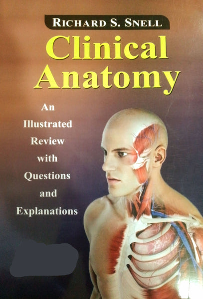 Clinical Anatomy: An Illustrated Review With Questions & Explanations