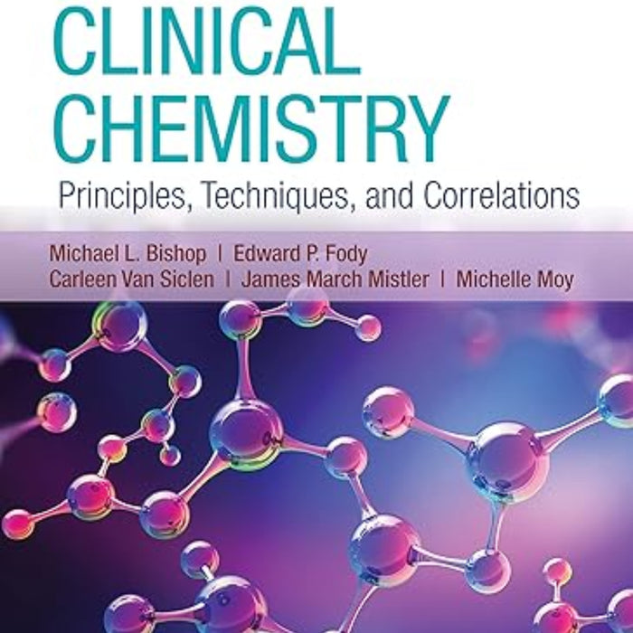 Clinical Chemistry Principles, Techniques, and Correlations 9th Edition Clinical Chemistry Principles, Techniques, and Correlations 9th Edition