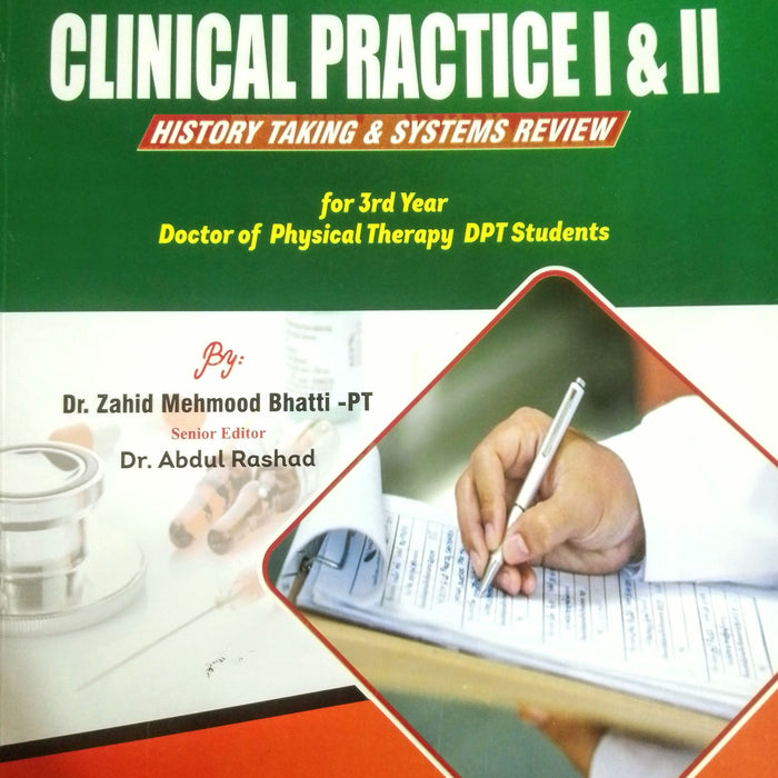 Clinical Practice (Logbook 1) I & II For 3rd Year DPT Clinical Practice (Logbook 1) I & II For 3rd Year DPT