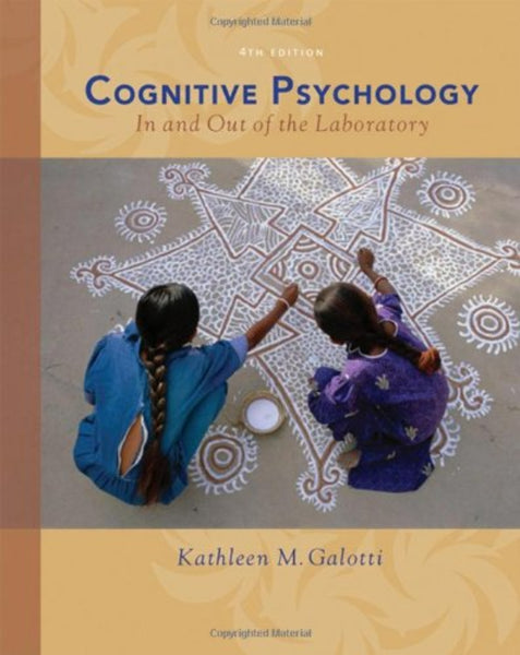 Cognitive Psychology In and Out of the Laboratory 4th Edition