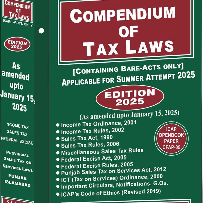 Compendium Of Tax Laws ( Open Book ICAP ) Latest Edition by S A Salam Compendium Of Tax Laws ( Open Book ICAP ) Latest Edition by S A Salam