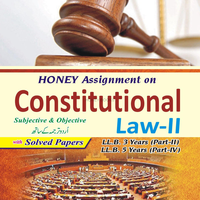 Honey Constitutional Law II with Solved Papers and Urdu Translation Honey Constitutional Law II with Solved Papers and Urdu Translation