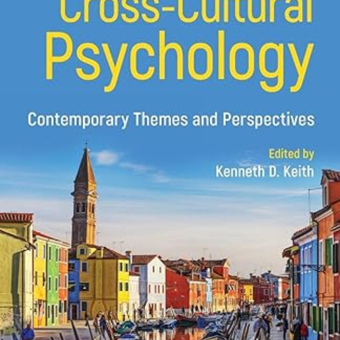 Cross-Cultural Psychology: Contemporary Themes and Perspectives 2nd Edition  Cross-Cultural Psychology: Contemporary Themes and Perspectives 2nd Edition