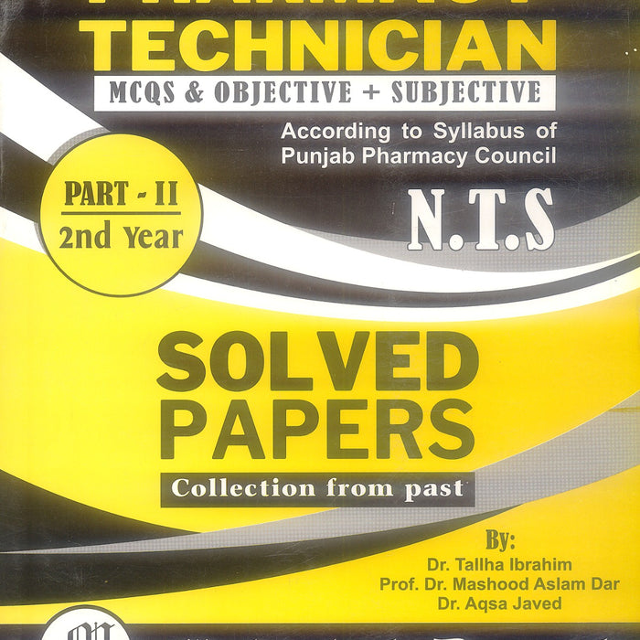 Daniyal Pharmacy Technician Part - II ( 2nd Year ) Solved Papers Daniyal Pharmacy Technician Part - II ( 2nd Year ) Solved Papers