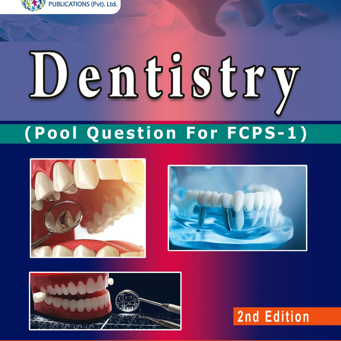 Dentistry Pool Question for FCPS Part 1  Dentistry Pool Question for FCPS Part 1