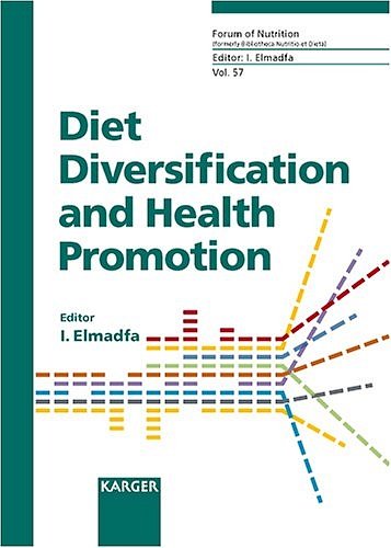 Diet Diversification and Health Promotion Diet Diversification and Health Promotion