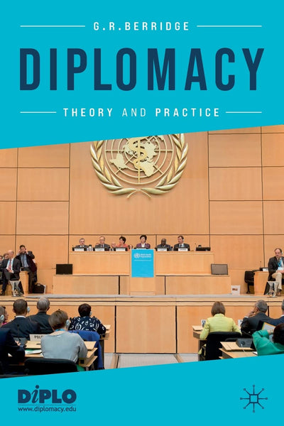 Diplomacy: Theory and Practice 6th Edition