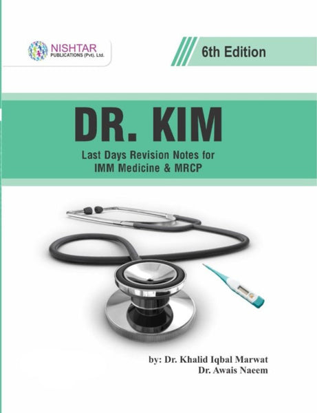 Dr. KIM Last Days Revision Notes For IMM Medicine & MRCP 6th Edition