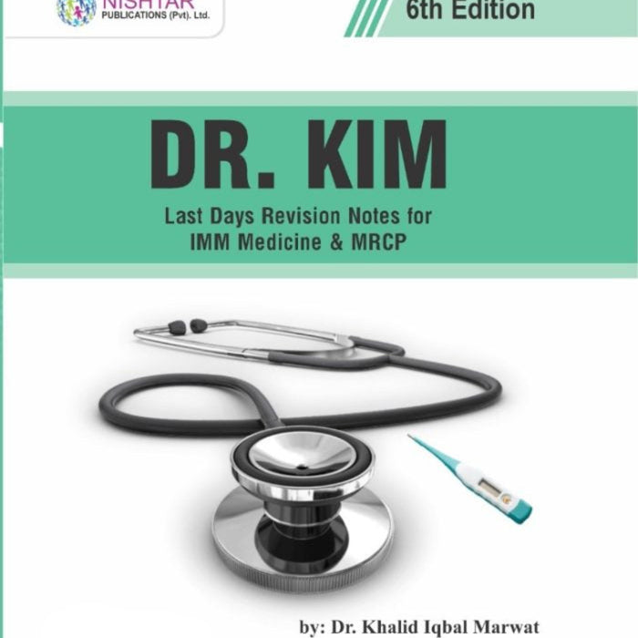 Dr. KIM Last Days Revision Notes For IMM Medicine & MRCP 6th Edition Dr. KIM Last Days Revision Notes For IMM Medicine & MRCP 6th Edition