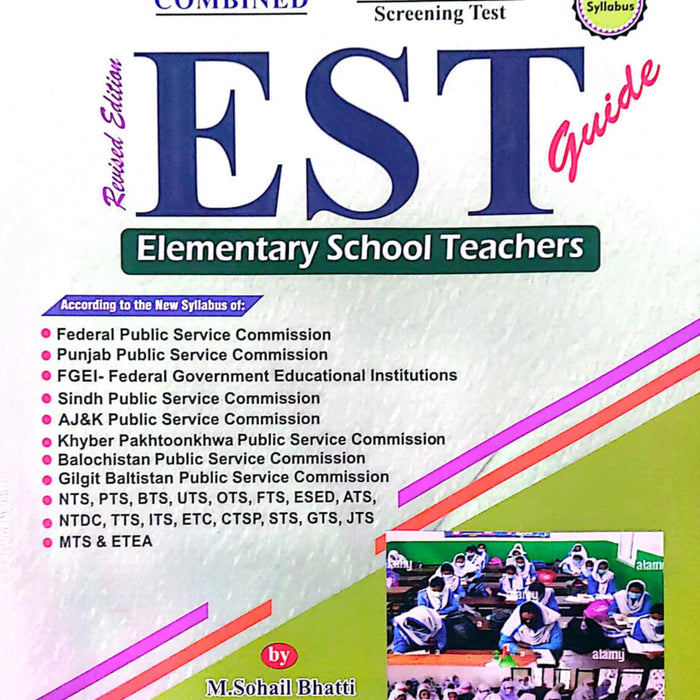 EST Elementary School Teachers Guide EST Elementary School Teachers Guide