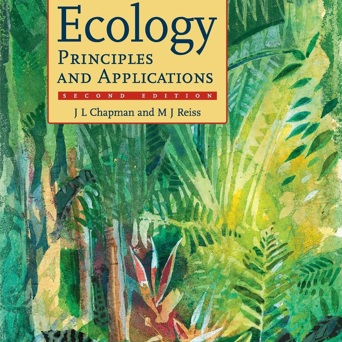 Ecology: Principles and Applications 2nd Edition Ecology: Principles and Applications 2nd Edition