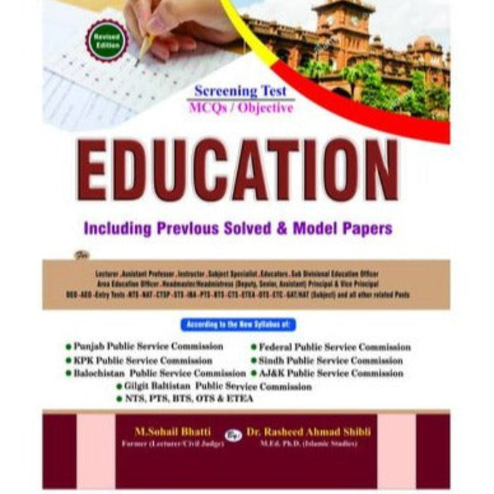 Education Mcqs With Solved Papers For PPSC CSS PMS by M Sohail Bhatti, Dr Rasheed Ahmad Shibli Education Mcqs With Solved Papers For PPSC CSS PMS by M Sohail Bhatti, Dr Rasheed Ahmad Shibli