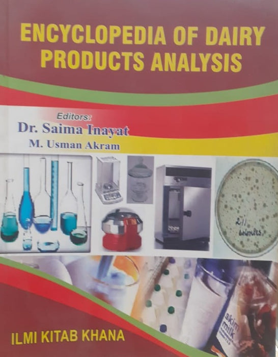 Encyclopedia of Dairy Products Analysis By Dr. Saima Inayat - ILMI Encyclopedia of Dairy Products Analysis By Dr. Saima Inayat - ILMI