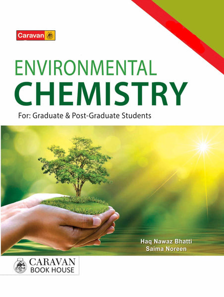 Environmental Chemistry By Haq Naqaz