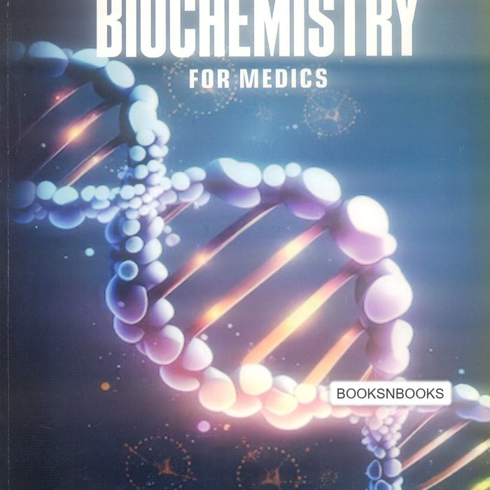 Essence Of Biochemistry for Medics Essence Of Biochemistry for Medics