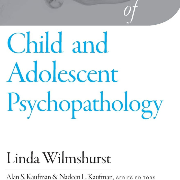 Essentials Of Child And Adolescent Psychopathology 2nd Edition  Essentials Of Child And Adolescent Psychopathology 2nd Edition