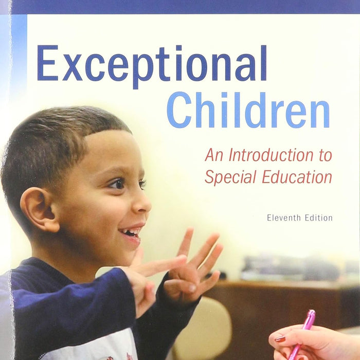 Exceptional Children: An Introduction to Special Education Exceptional Children: An Introduction to Special Education