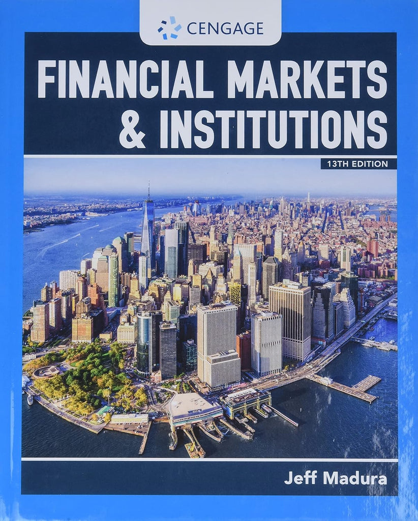 Financial Markets & Institutions 13th Edition by Jeff Madura (Author ...