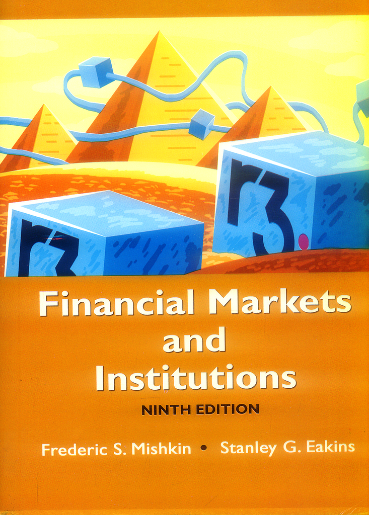 Financial Markets and Institutions 9th Edition by Frederic S Mishkin ...