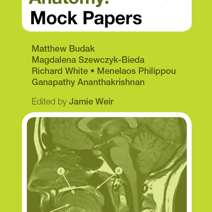 First FRCR Anatomy: Mock Papers First FRCR Anatomy: Mock Papers