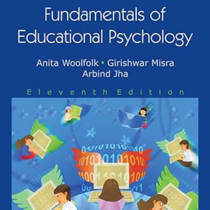 Fundamentals Of Educational Psychology 11th Edition  Fundamentals Of Educational Psychology 11th Edition