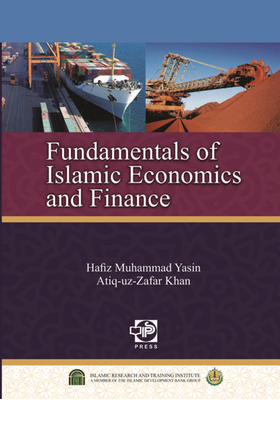 Fundamentals of Islamic Economics and Finance  Fundamentals of Islamic Economics and Finance